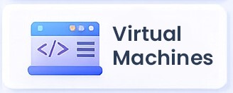 Virtual Machines